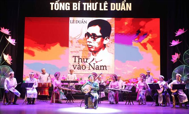 Chương trình nghệ thuật đặc biệt tưởng nhớ Tổng Bí thư Lê Duẩn